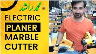 Electric planer & marble Cutter... Whatsapp 03064679000