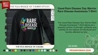 Good Rare Disease Day Warrior Rare Disease Awareness T-Shirt