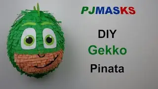 PJ Masks Gekko Pinata. DIY Pinata