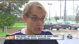 Walmart worker says he was fired after being a Good Samaritan