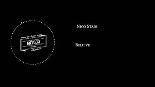 Nico Stadi- Believe (Original Mix)