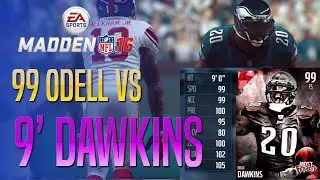 Madden 16 - 9 Foot Tall Brian Dawkins Vs 99 Odell Beckham 1 on 1!