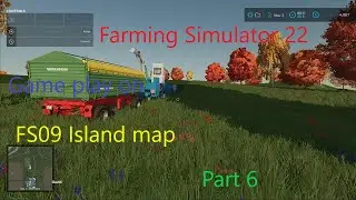 Farming Simulator22 FS09 Island map gameplay part 6