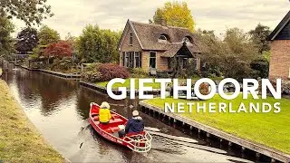 GIETHOORN Walking Tour 🇳🇱 | Fairytale Village | Netherlands Vlog 2025