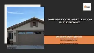 Garage Door Installation In Tucson AZ | Discount Door Service