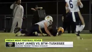 Fever week 7 - Saint James vs. BTW Tuskegee