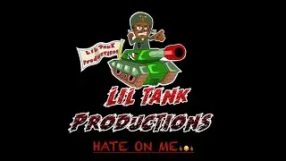 Hate On Me by Lil Tank Productions