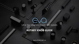 Eva Rotary Knob User Guide