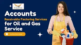 Accounts Receivable Factoring Services for Oil and Gas Service | Creative Global Funding  Services
