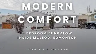 Edmonton Family Home Tour: Updated 5-Bedroom Bungalow in Quiet McLeod with Solar Panels!