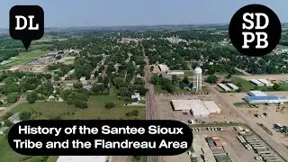 History of the Santee Sioux Tribe and the Flandreau Area | Dakota Life