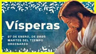 🔥 VESPERS FOR TODAY, January 27, 2025 | Evening Prayer 🙏 LITURGY OF THE HOURS