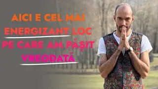 LOCURILE SACRE - CREȘTERE ACCELERATĂ A PUTERII INTERIOARE