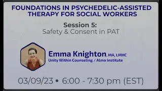 Safety & Consent in PAT with Emma Knighton, MA, LMHC