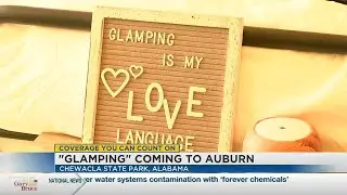 New 'glamping' site at Chewacla State Park in Auburn