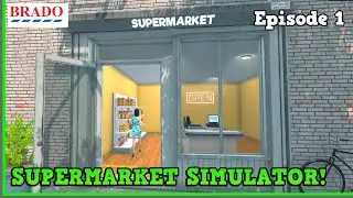 Let's Play SUPERMARKET SIMULATOR! 🥕🥖 Episode 1