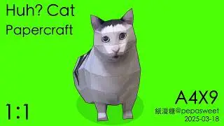 1:1  huh Cat papercraft