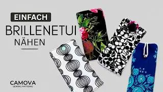 Brillentasche / Brillenetui selber n&auml;hen / F&uuml;r Anf&auml;nger DIY