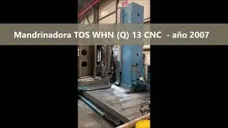 Mandrinadora TOS WHN  13 CNC. A&Ntilde;O 2007. CECAMASA