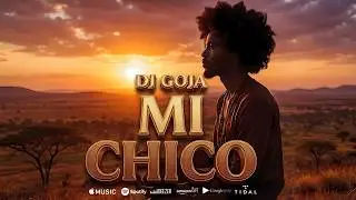 Dj Goja - Mi Chico 🔥 (Official Video)