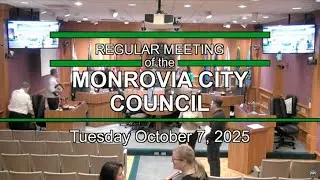 Monrovia City Council | October 7, 2025 | Regular Meeting