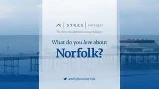 Why I Love Norfolk