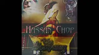 Top of the World - Hassan Chop - The Sharpening (2006)
