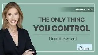 Inner Control | Robin Kencel on Joy Found Here Podcast | Highlight 1o
