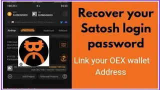 How to recover your Satoshi login password and Link your OEX wallet address