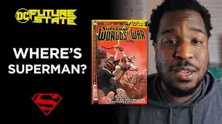 FUTURE STATE SUPERMAN: WORLDS OF WAR #1 Review (Spoiler Free)
