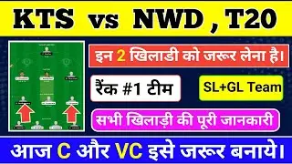 KTS vs NWD Dream11 Team, KTS vs NWD Dream11, KTS vs NWD, KTS vs NWD Dream11 Prediction, NWD vs KTS