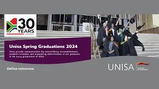 2024 Unisa Spring Graduation ( 16  October 2024 - 10:00 AM Ceremony)
