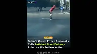 Dubai's Crown Prince Personally Called Pakistani Food Delivery Rider for His Selfless action.