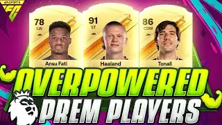 FC 24 | BEST OVERPOWERED PREMIER LEAGUE PLAYERS✅| BEST OP EPL/ PL TEAM FC 24 ULTIMATE TEAM