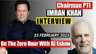 Chairman PTI Imran Khan's Exclusive Interview on The Zero Hour with RJ Eskow