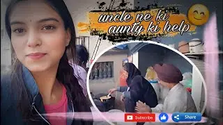 Uncle ne ki aunty ki help | Punjab Trip | Vlog-3 | Day 4