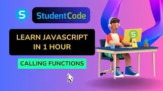 Learn JavaScript in 1 Hour - Calling Functions