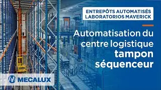 Automatisation du centre logistique de Laboratorios Maverick