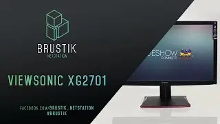 BRUSTIK NETSTATION : Review ViewSonic XG2701 144Hz