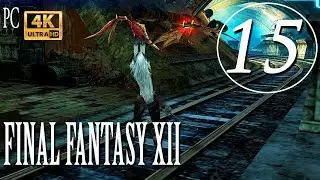 FINAL FANTASY XII - Walkthrough 15 - The Lhusu Mines [4K 60fps]