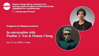 In conversation with Pauline J. Yao and Heman Chong