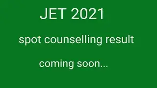 Jet spot counselling result / mopup round result / latest update