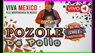 🔴 De Sal, Chile y Manteca con... Pozole Rojo de Pollo