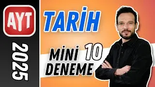 Mini Deneme 10 AYT Tarih Sos 1 AYT Tarih Sos 2