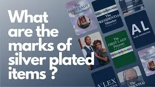 What are the marks of silver plated items ?