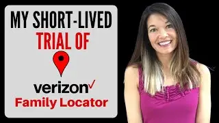 My Short-lived Trial of Verizon Family Locator