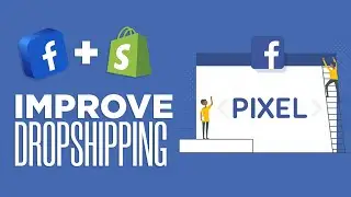 How To Improve Shopify Dropshipping, Facebook Ads Pixel Tracking | Easy Tutorial (2025)