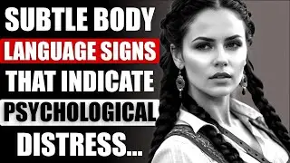 Subtle Body Language Signs That Indicate Psychological Distress | Human Behaviour  | Awesome Facts