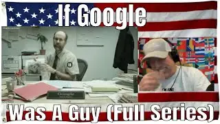 If Google Was A Guy (Full Series) - REACTION