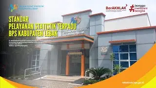 Standar Pelayanan Statistik Terpadu (PST) BPS Kabupaten Lebak